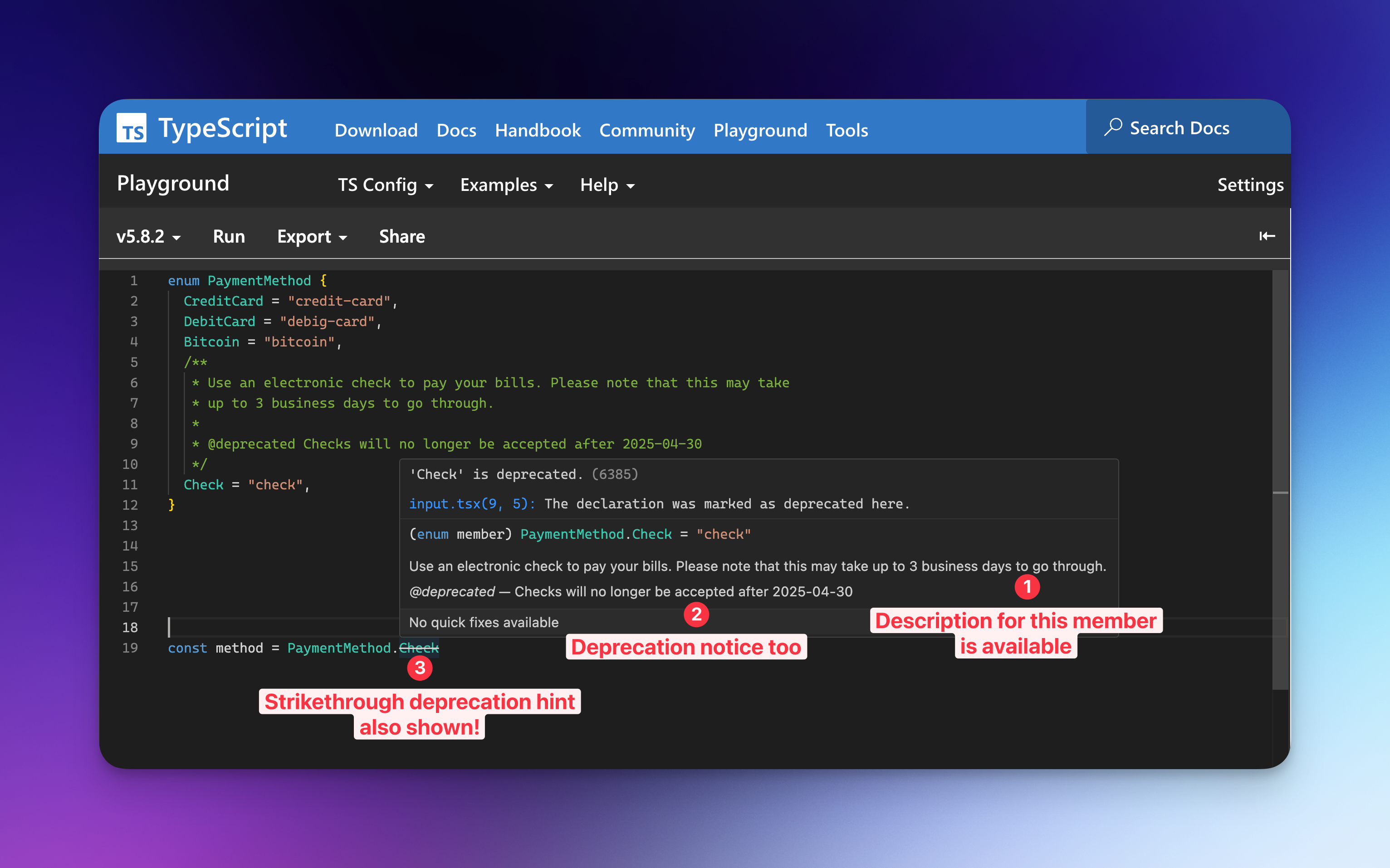 A screenshot of the TypeScript Playgound with the mouse hovering over a deprecated enum member that clearly shows TSDoc comments and deprecation notice